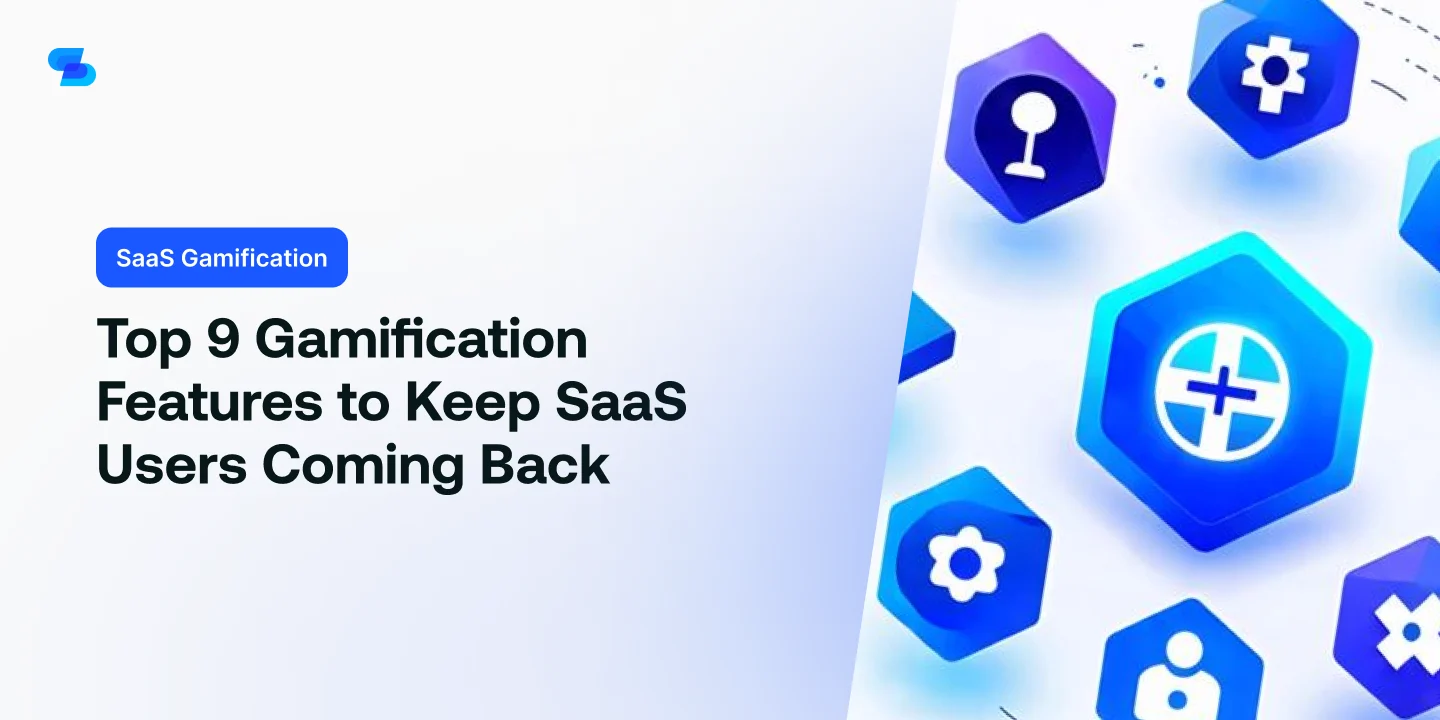 Top 9 Gamification Features to Keep SaaS Users Coming Back